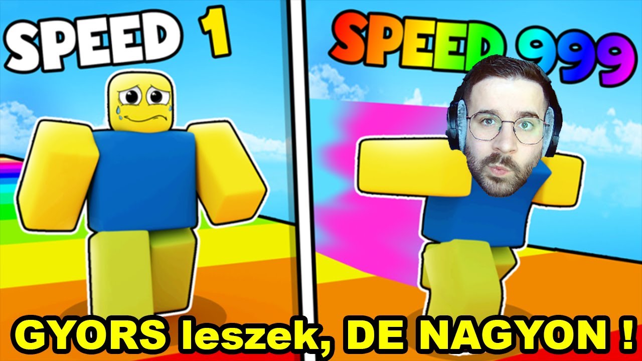 MINDEN MÁSODPERCBEN +1 GYORSASÁG ! | Gyors vagyok, DE NAGYON !
