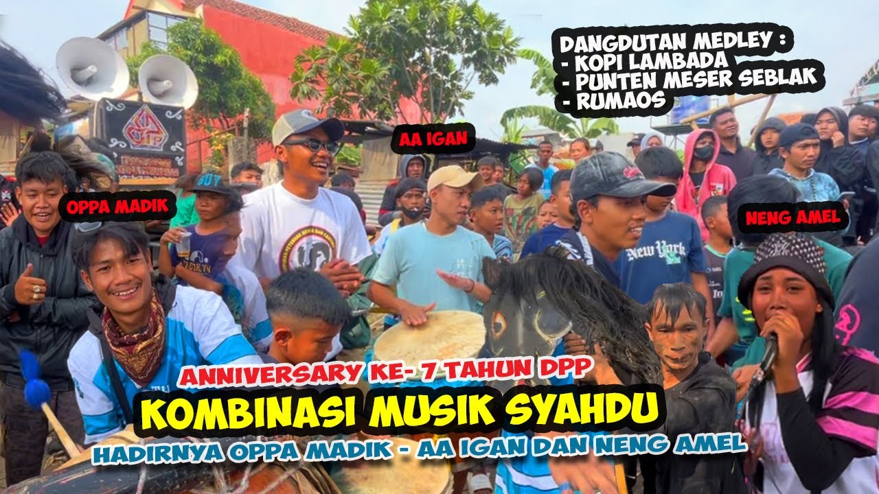 OPPA MADIK - AA IGAN & NENG AMEL MEDLEY DANGDUTAN VIRAL ANNIV KE 7 ❗❗ KUDA LUMPING DPP 🔥 BARGOLA TV