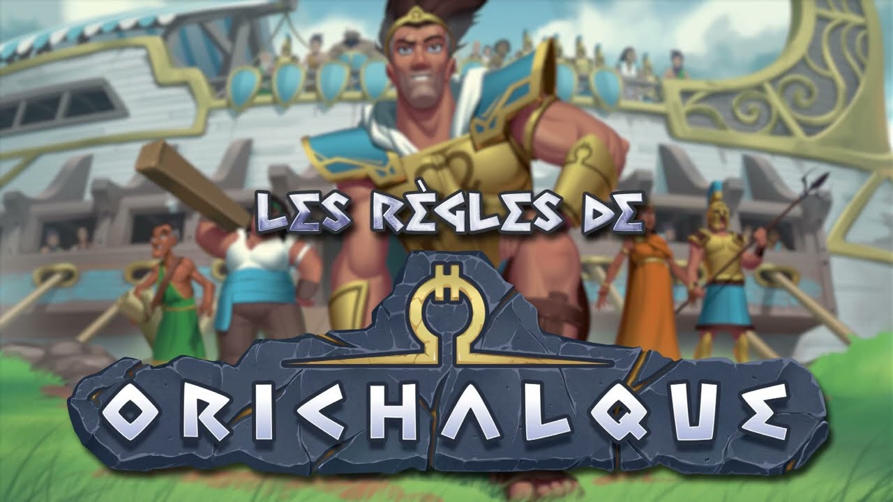 Orichalque – Les règles en vidéo 🇫🇷
