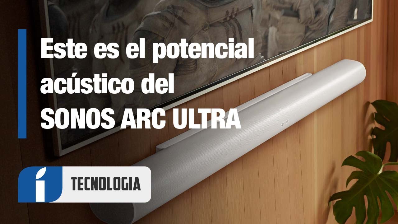 SONOS ARC ULTRA, Review: La perfección hecha barra de sonido ¡Descubre su potencial!