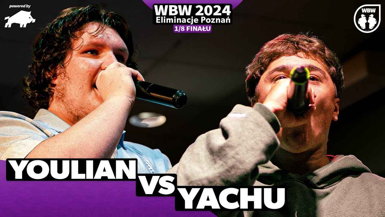 YACHU 🆚 YOULIAN 🎤 WBW 2024 powered by DZIK 🎤 el. Poznań (1/8)