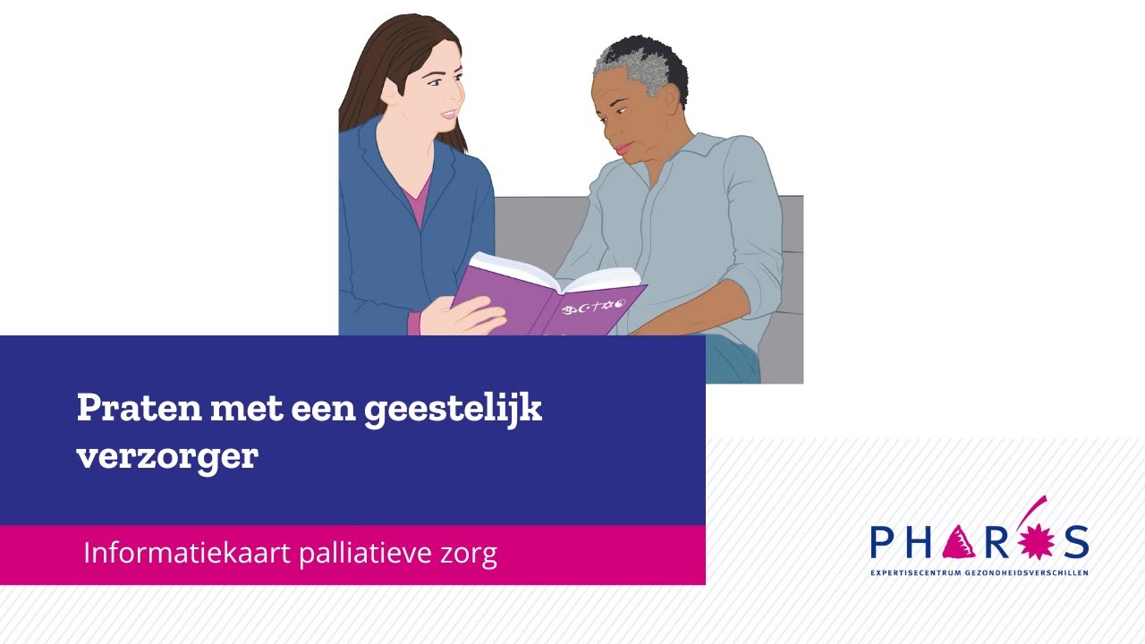 Informatiekaart palliatieve zorg: Praten met een geestelijk verzorger | Pharos
