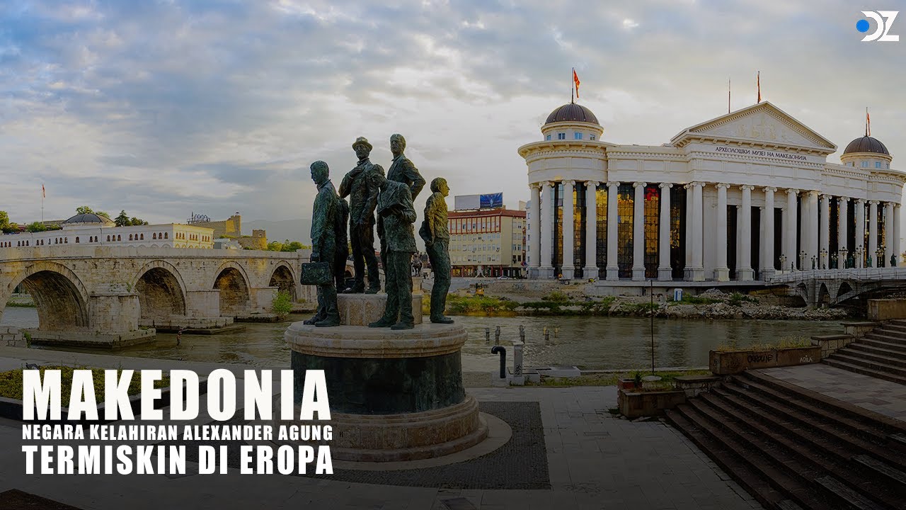 Makedonia: Negara Terbesar dalam Sejarah, Berakhir Paling Miskin di Eropa