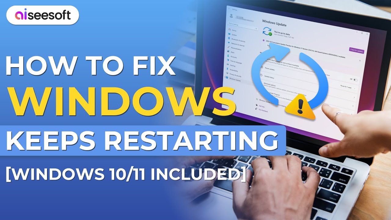 How to Fix Windows Keeps Restarting [Windows 10/11 Included]