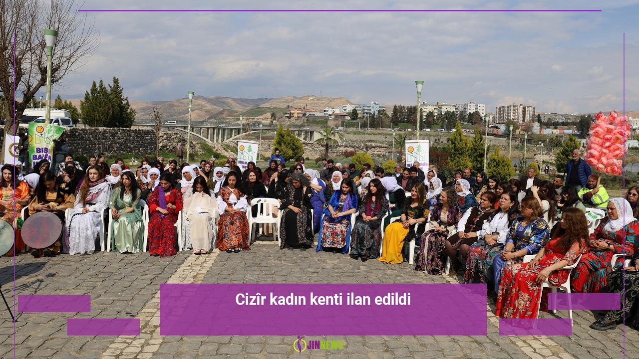 Cizîr kadın kenti ilan edildi