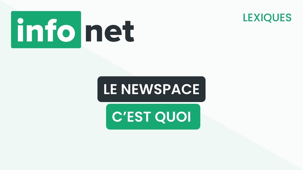 Le NewSpace, c'est quoi ? (d&eacute;finition, aide, lexique, tuto, explication)