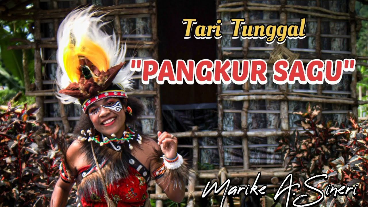 Tari Tunggal || Pangkur Sagu || Papua Melanesia || Marike A. Sineri || Manokwari Papua Barat
