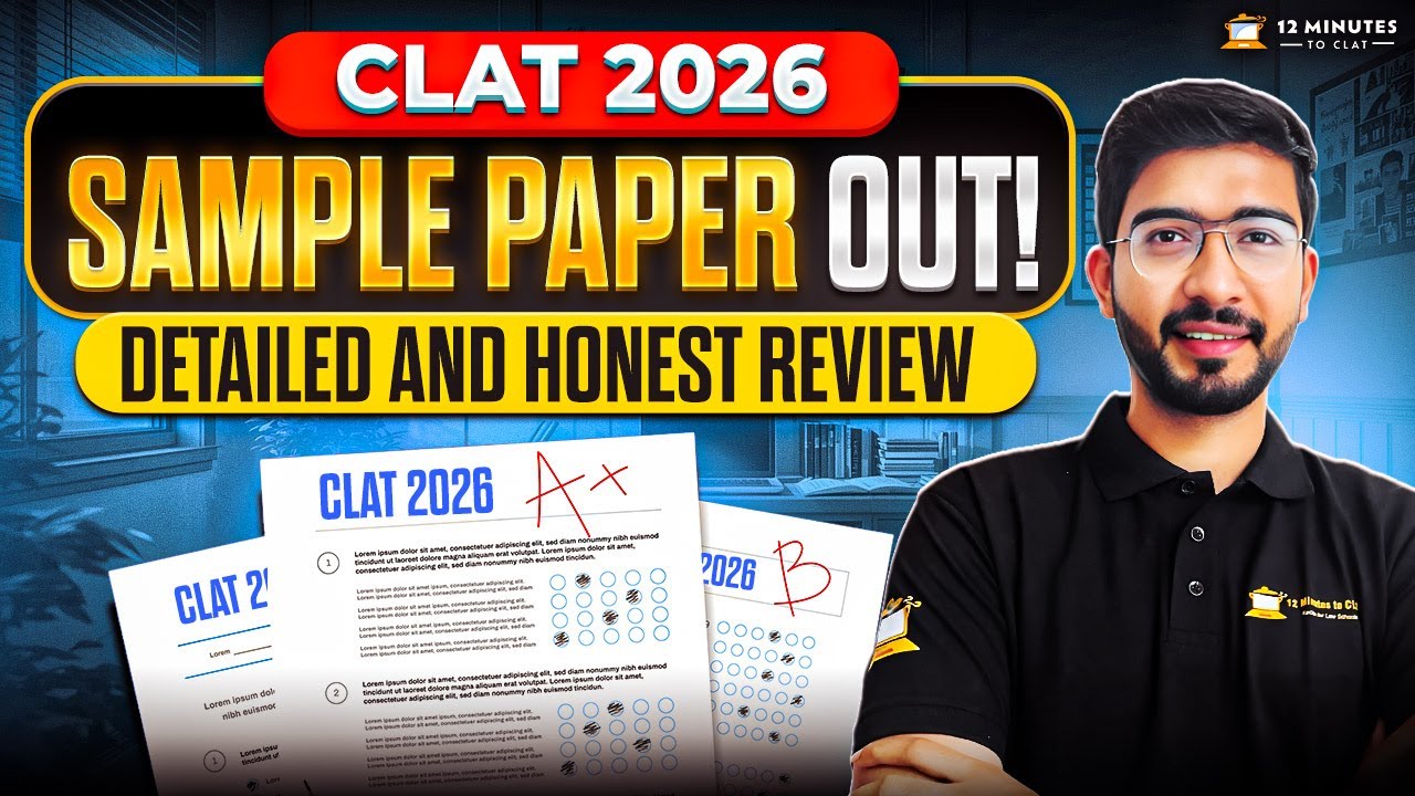CLAT 2026 Sample Papers OUT! 🚨| CLAT 2026 New Pattern & Difficulty Level Analysis