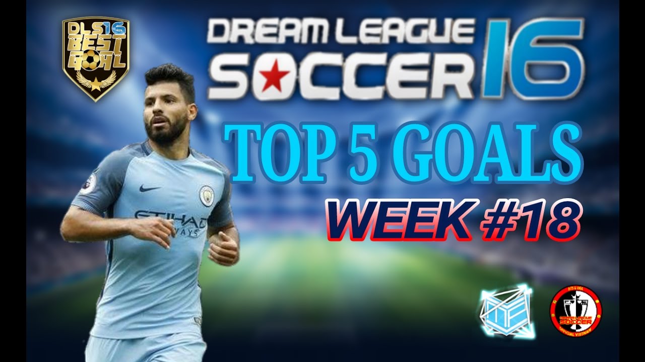 DREAM LEAGUE SOCCER 16 - TOP 5 GOALS WEEK #18 /2016/