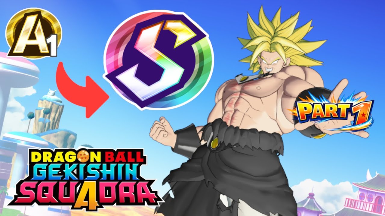 EVERYDAY AVERAGE SOLO Q PLAYER JOURNEY A1 TO S RANK (S3) | FT BROLY | DRAGON BALL GEKISHIN SQUADRA
