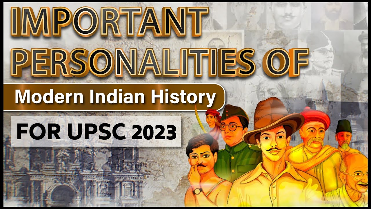 Most Important HISTORICAL PERSONALITIES of Modern Indian History For UPSC 2023 | Rapid Revision