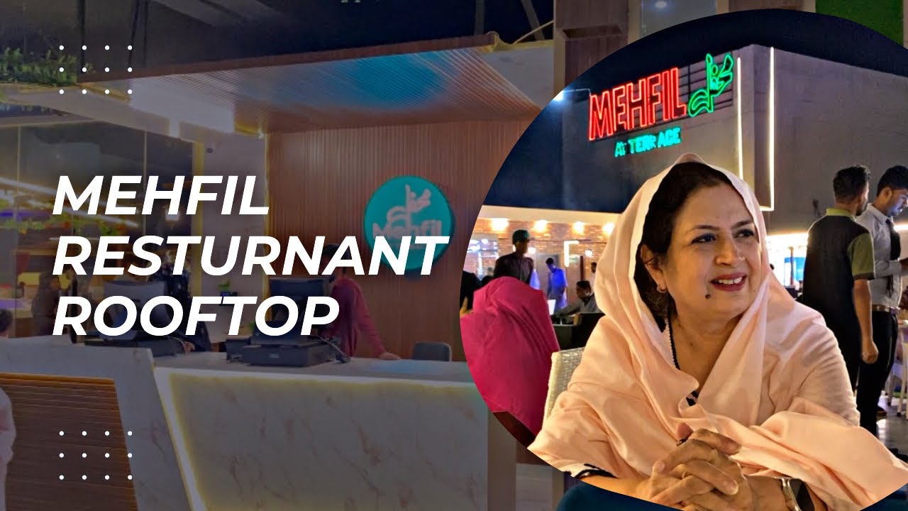 Mehfil Restaurant | Boulevard Mall Hyderabad | Dr Anees Fatima