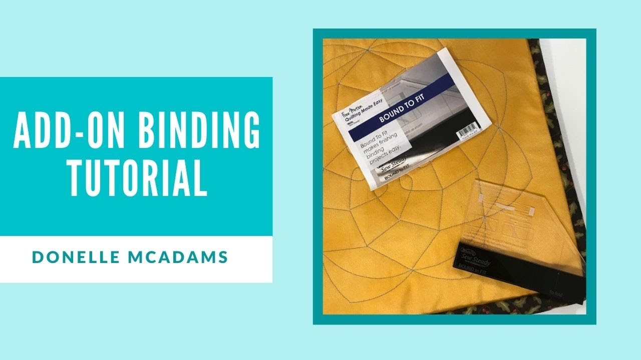 Add-On Binding using the Bound to Fit Tool (August 8, 2021)
