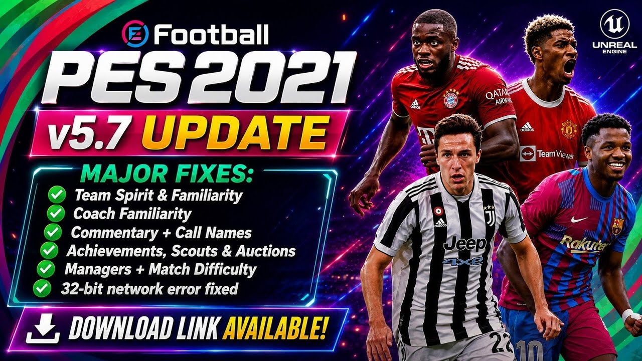 🔥 ОБНОВЛЕНИЕ PES 2021 v5.7 УЖЕ ЗДЕСЬ! 😱 ВСЕ ОСНОВНЫЕ ИСПРАВЛЕНИЯ + ОШИБКА СЕТИ 32-БИТ УСТРАНЕНА!