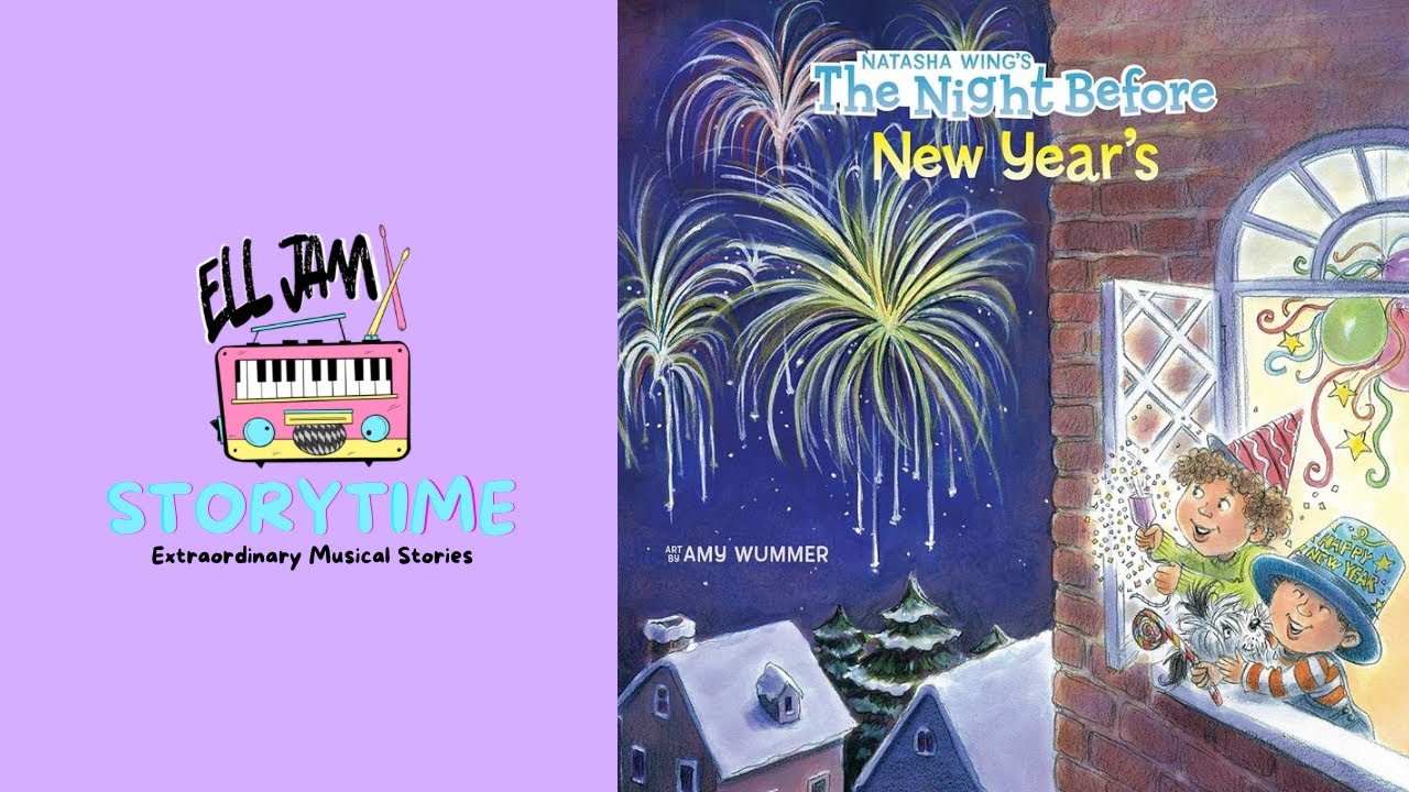 Ell Jam Storytime - The Night Before New Years