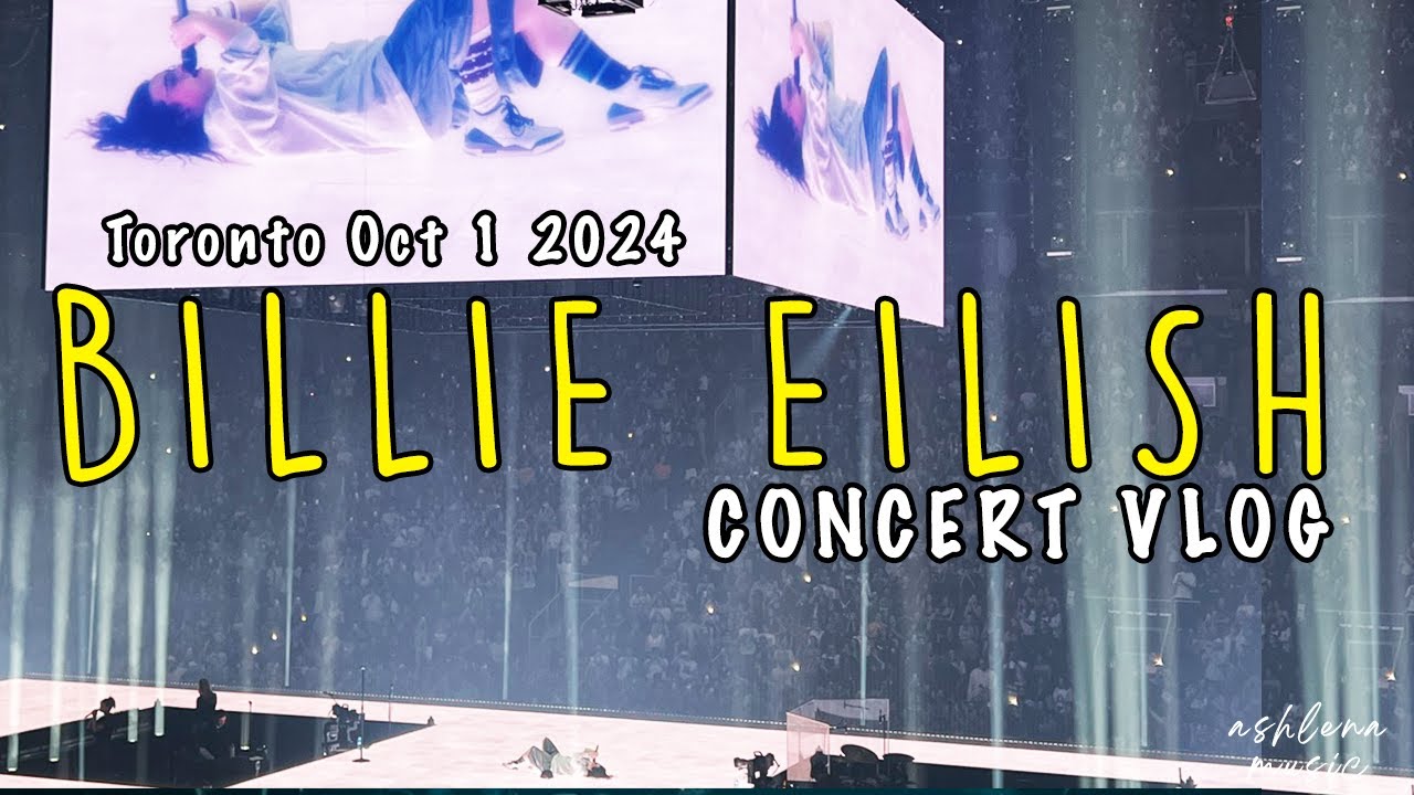 Billie Eilish Live – Concert Vlog - October 1, 2024 - Toronto