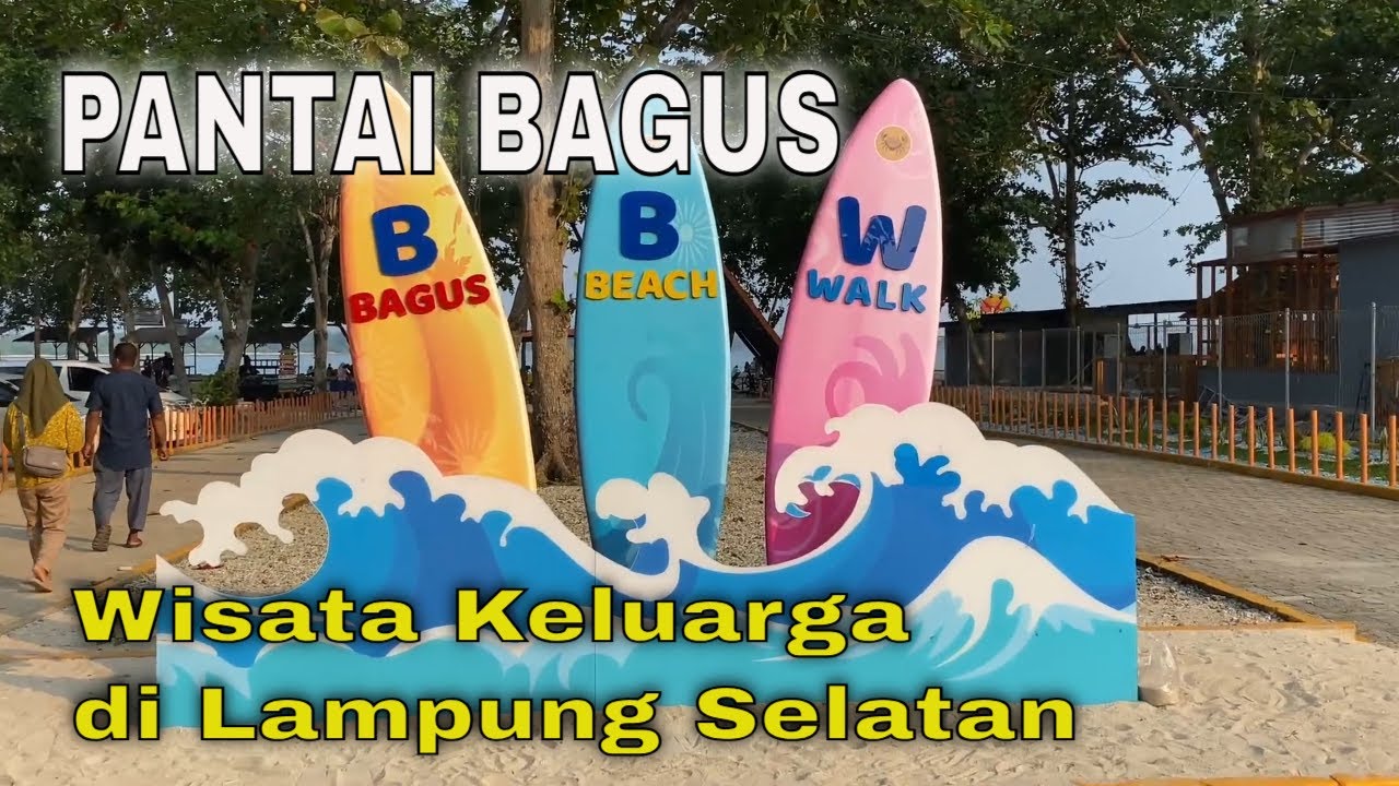 Pantai Bagus Beach Walk Kalianda | Wisata Keluarga di Lampung Selatan