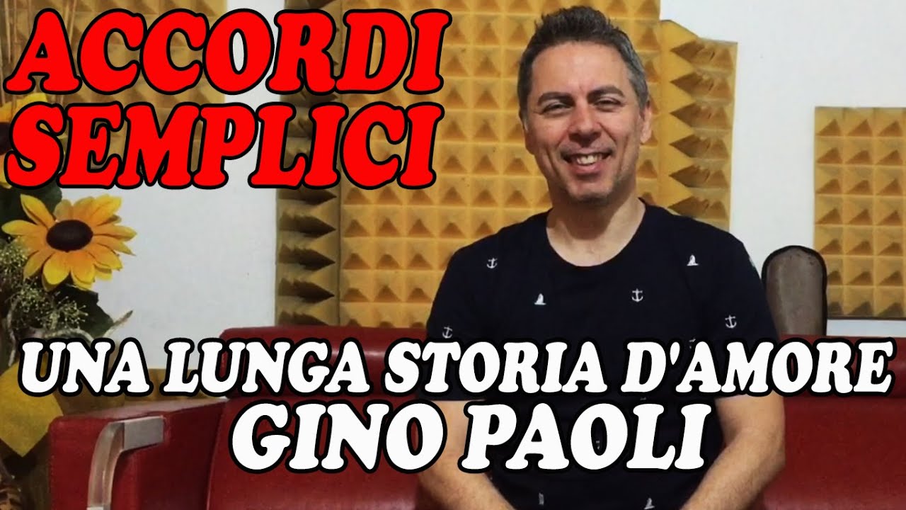 #108 Una Lunga Storia d'Amore (Gino Paoli) - Tutorial Pianoforte - Accordi facili