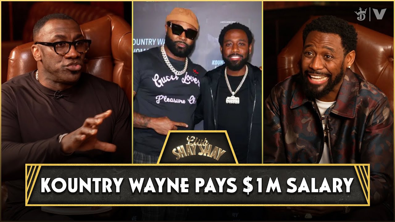 Kountry Wayne Pays $1M Salary To Actor/Producer to Work 4 Days/20 Hours A Month | CLUB SHAY SHAY