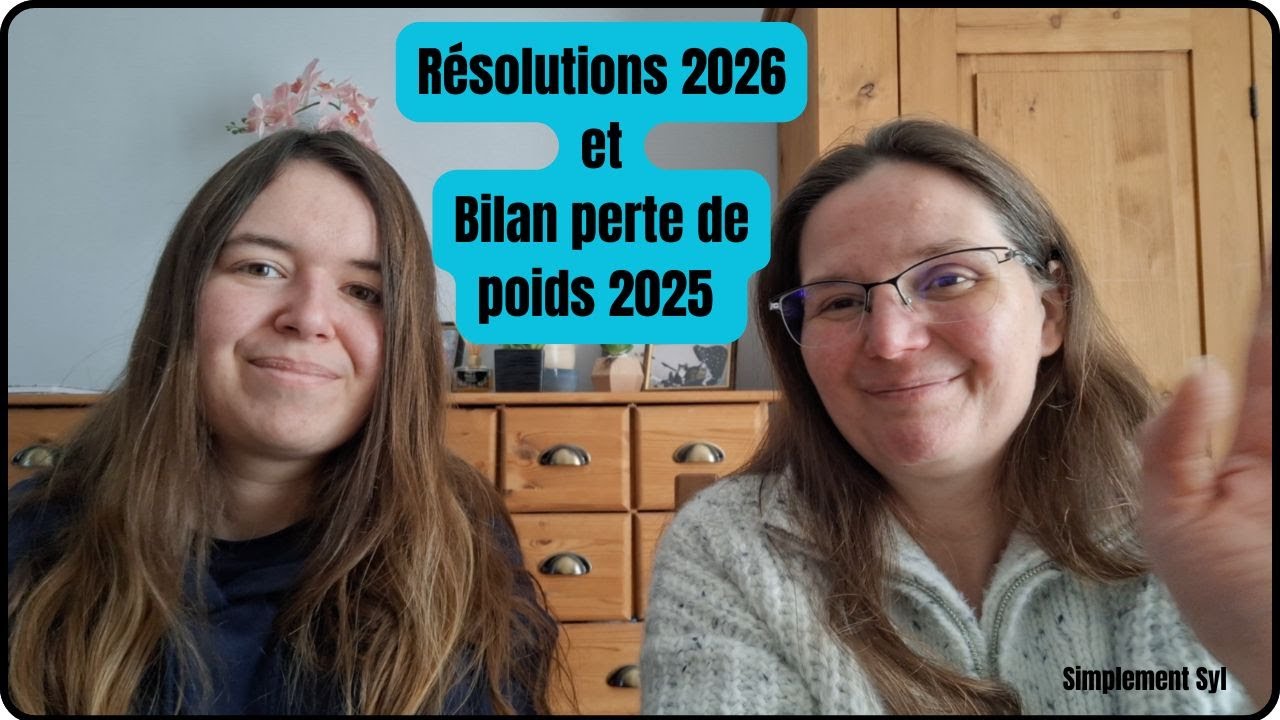 VLOG -  Résolutions 2026 et Bilan de notre perte de poids 2025