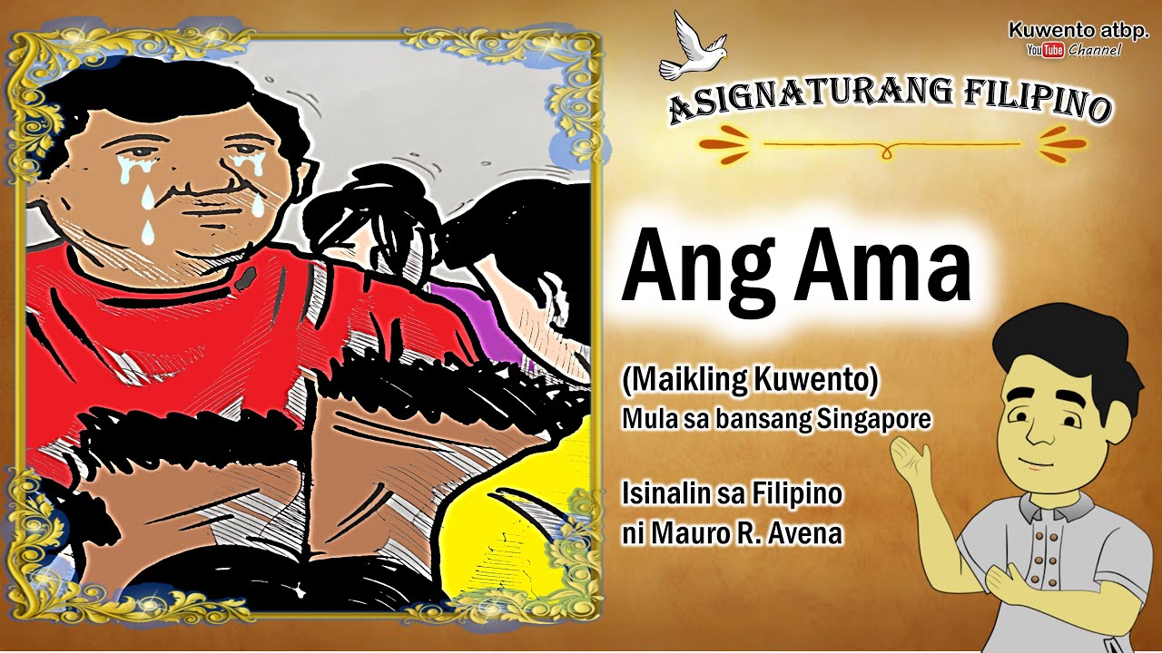 Ang Ama | Mula sa Singapore | Maikling Kuwento