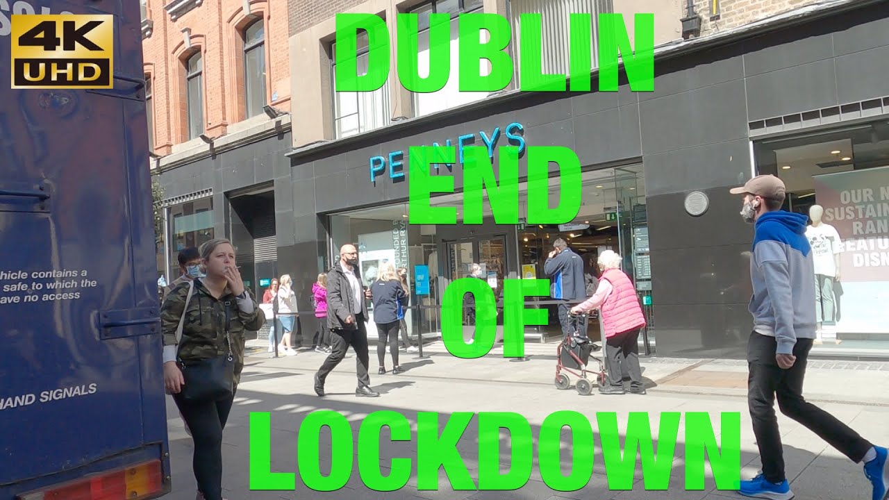 DUBLIN CITY SHOPS REOPEN | END OF LOCKDOWN
