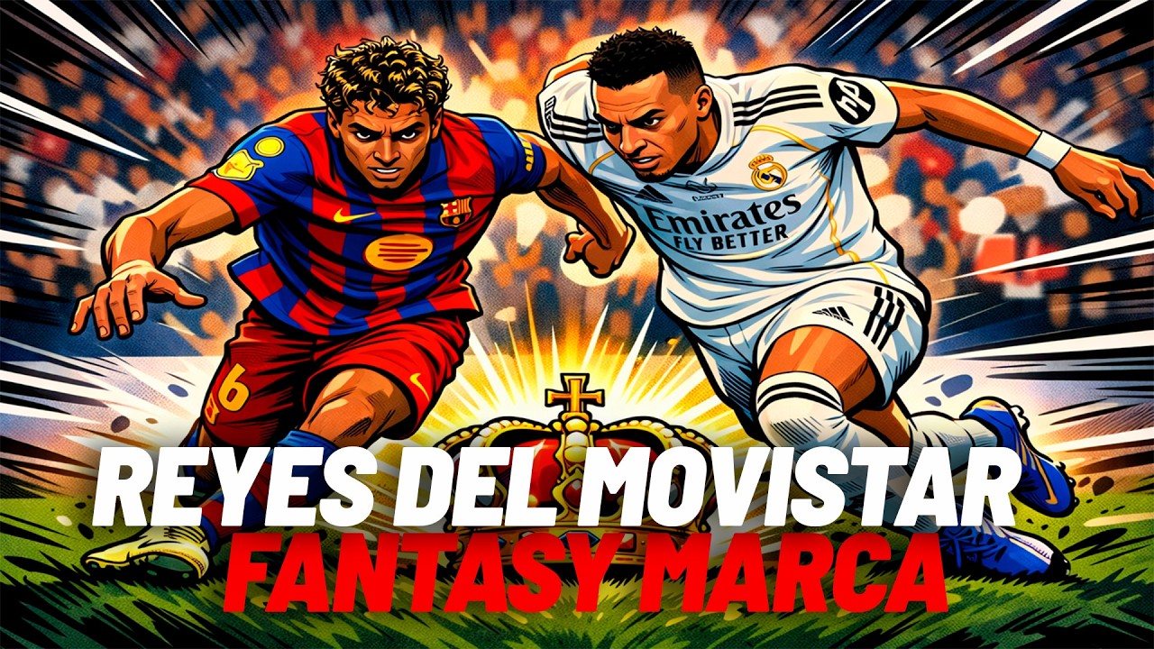 Reyes del Movistar Fantasy MARCA I MARCA