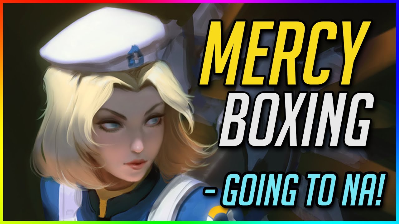 Mercy Boxing - Going to NA! (Overwatch Montage)