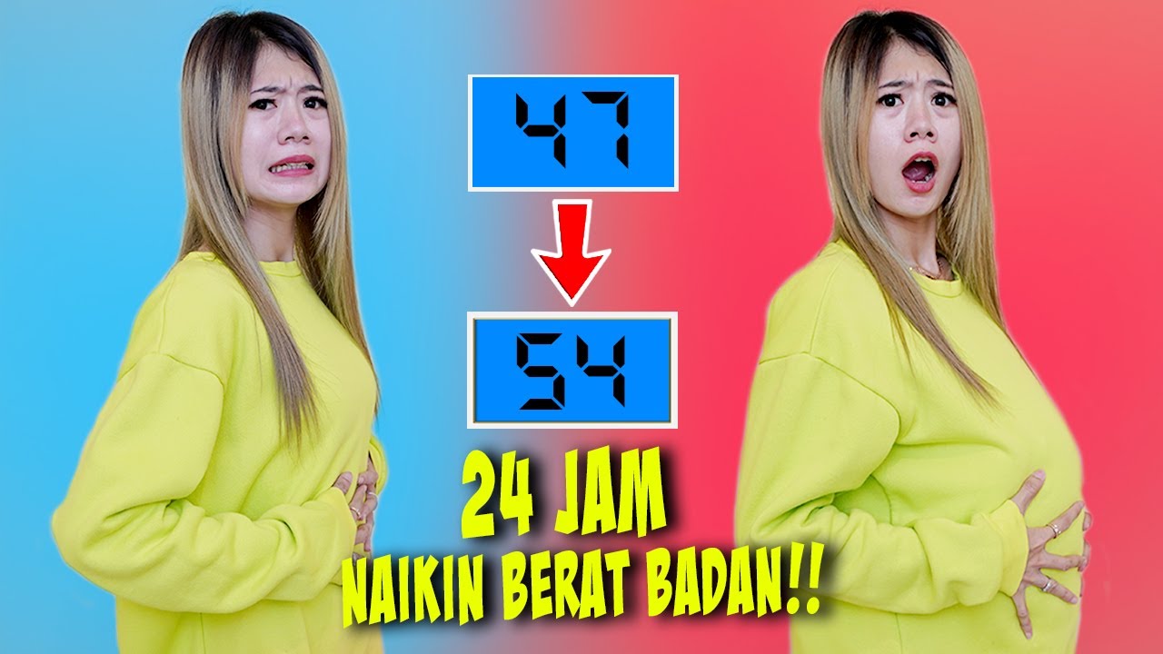 24 JAM NAIKIN BERAT BADAN ELVINA!! SAMPAI GAK KUAT MAKAN!!