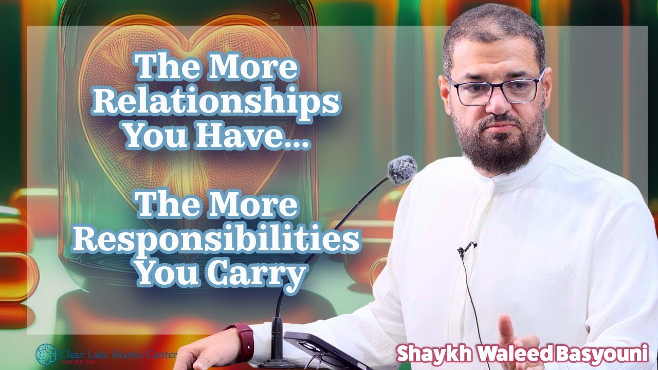 The More Relationships You Have, The More Responsibilities You Carry