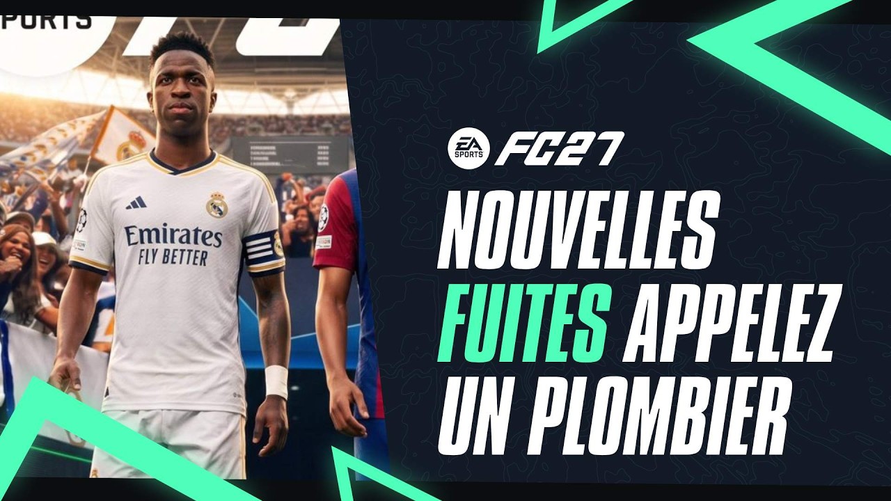 FC 27 : Nouvelles fuites (Date de sortie, mode carri&egrave;re, m&eacute;t&eacute;o dynamique...)