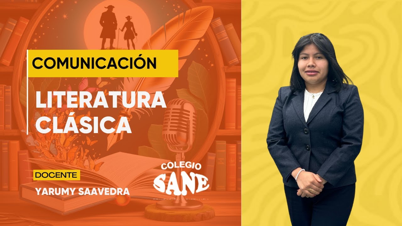 COMUNICACIÓN / LITERATURA CLÁSICA / 5º I BIM / 17 - 01