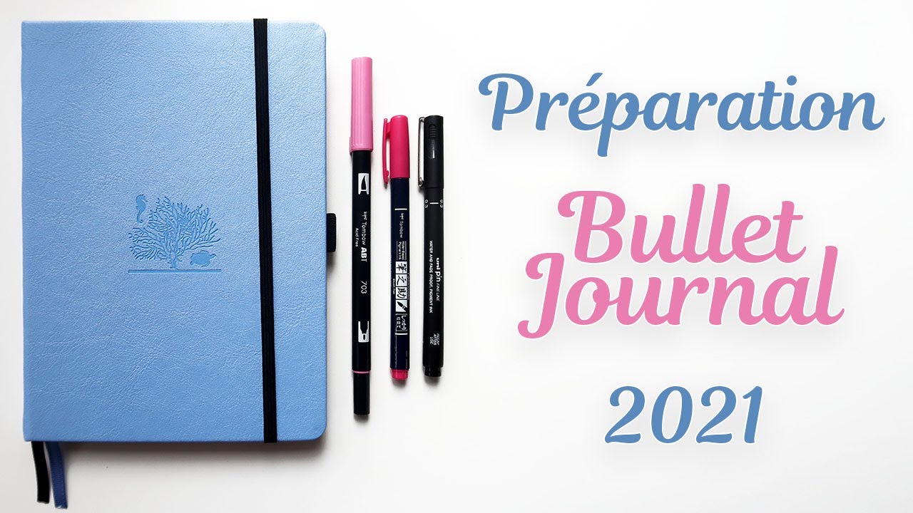 BULLET JOURNAL • PRÉPARATION DE MON BUJO POUR 2021 | Pnixie