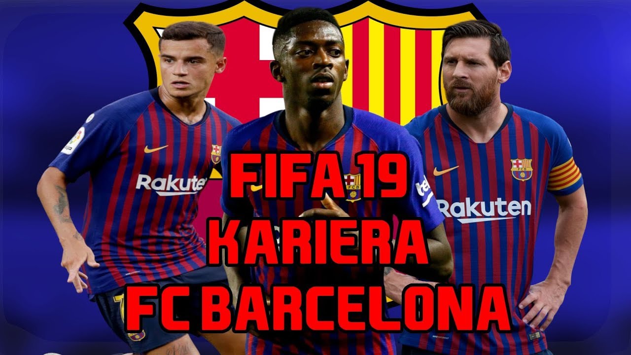 FIFA 19 | KARIERA FC BARCELONA [#4]