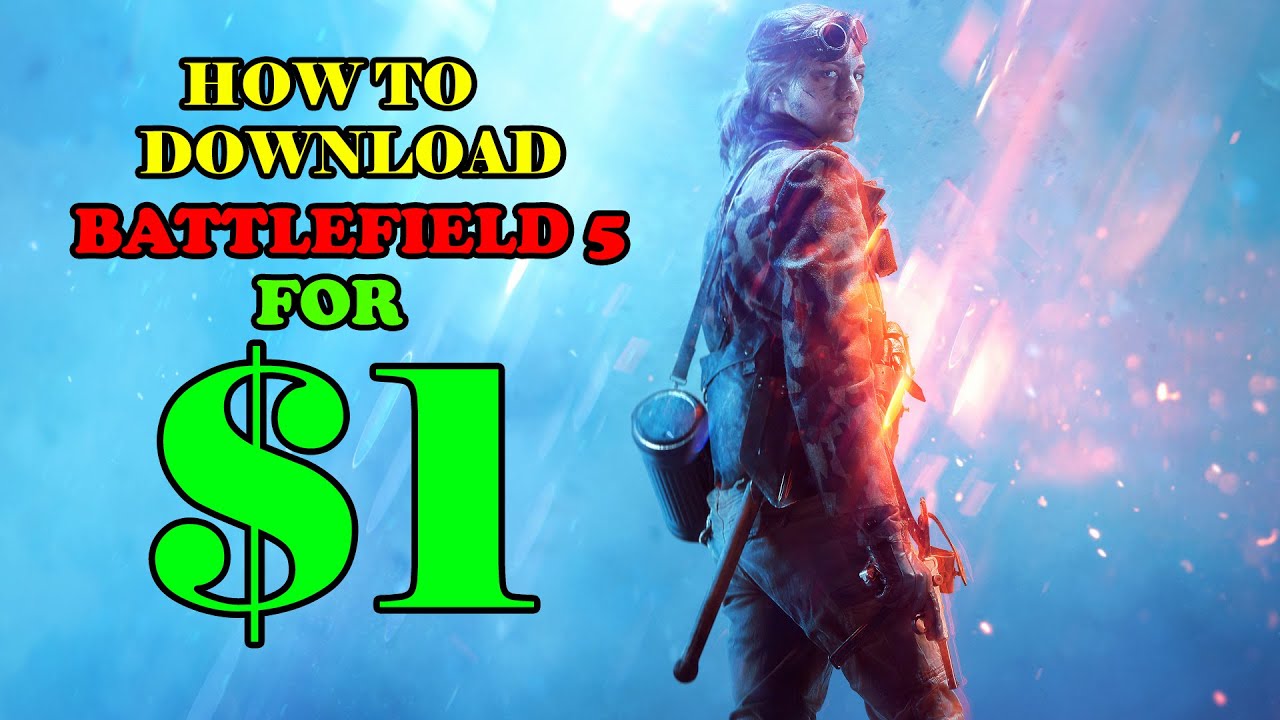HOW TO DOWNLOAD BATTLEFIELD 5  FOR $1(PC) | Battlefield 5 | Battlefield 5 free download
