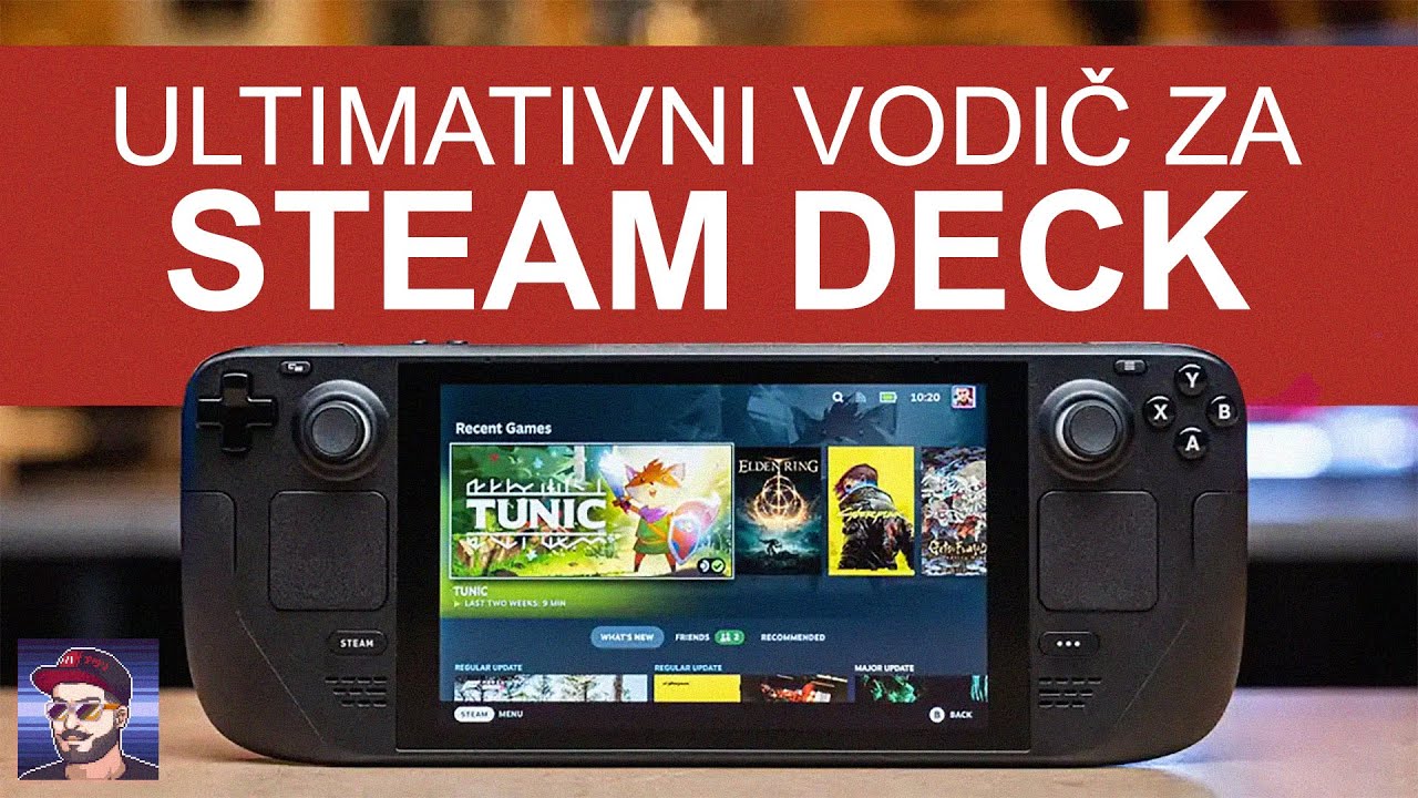STEAM DECK - ULTIMATIVNI VODIČ/TUTORIJAL/RECENZIJA [BALKAN GUIDE]