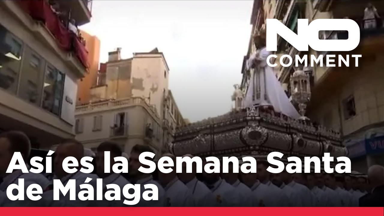 NO COMMENT:  Miles de fieles acuden a ver la Semana Santa de Málaga