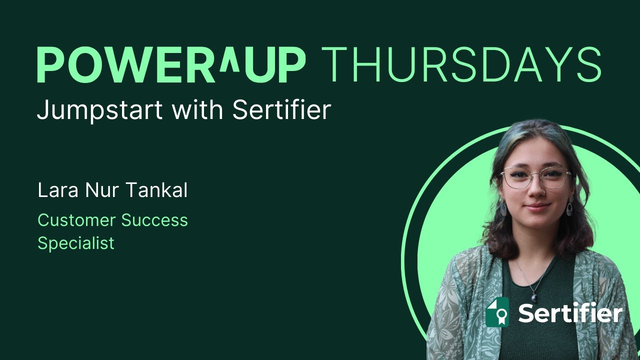 Power^Up Thursdays 12: Jumpstart with Sertifier