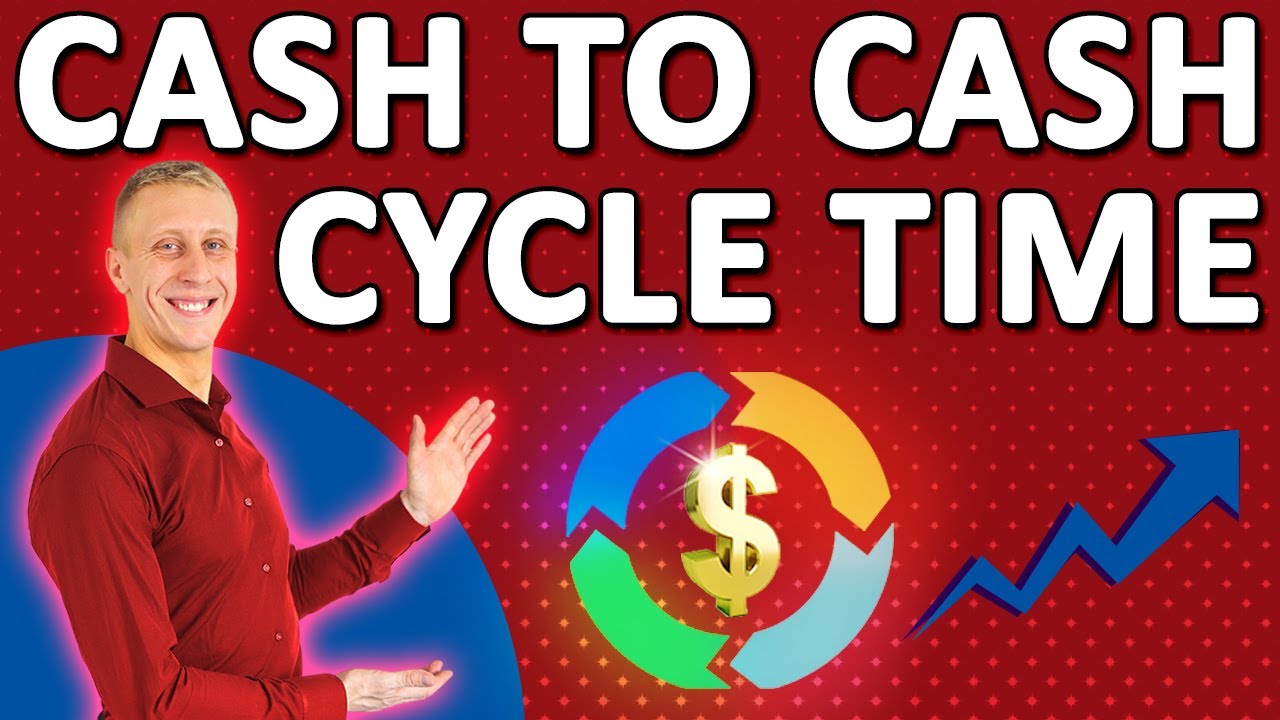 What is Cash to Cash Cycle Time?  An essential supply chain performance metric