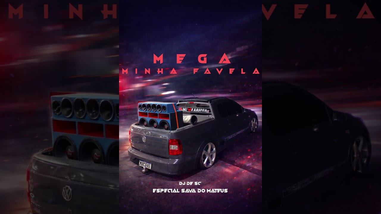 MEGA FUNK AMO MINHA FAVELA SAVA DO MATEUS ( DJ DÉ SC ) CARNAVAL