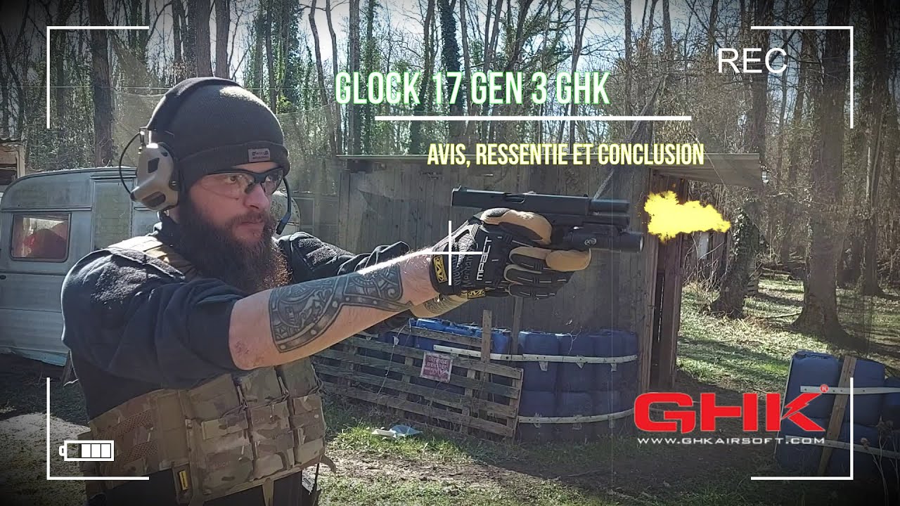 Glock 17 Gen.3 GHK : Bien ? pas bien ?