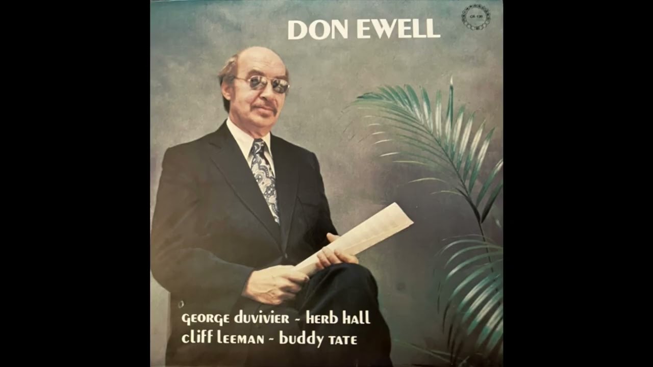 Don Ewell- Side A (With Herb Hall and Cliff Leeman)