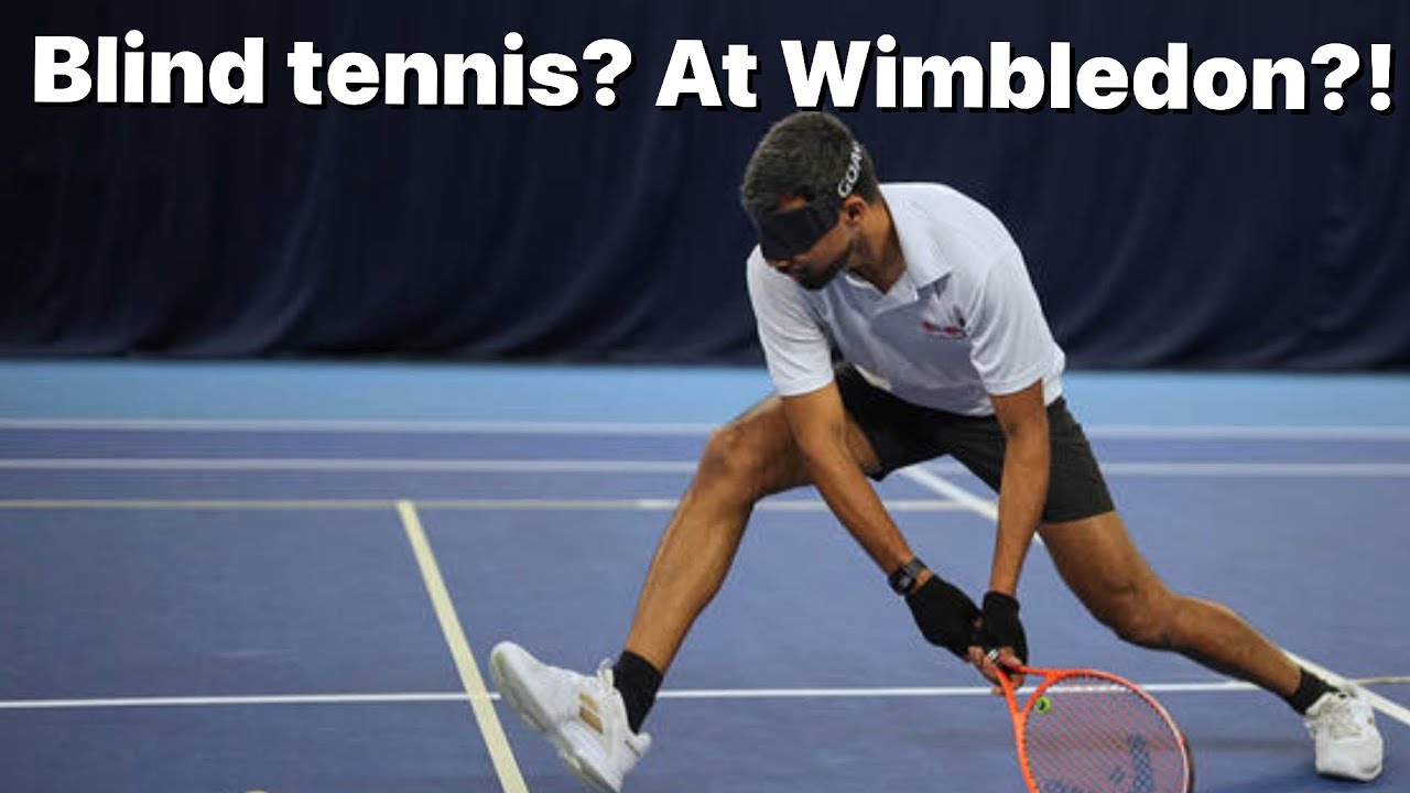 Blind tennis: the hidden Wimbledon championships no one sees