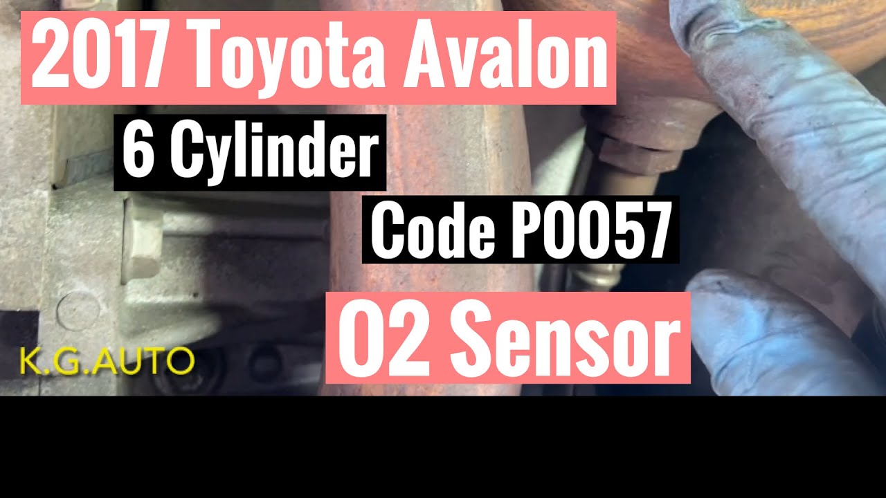 Toyota Avalon V6 2017 года выпуска, код P0057 02, замена датчика кислорода 2, ряд 2