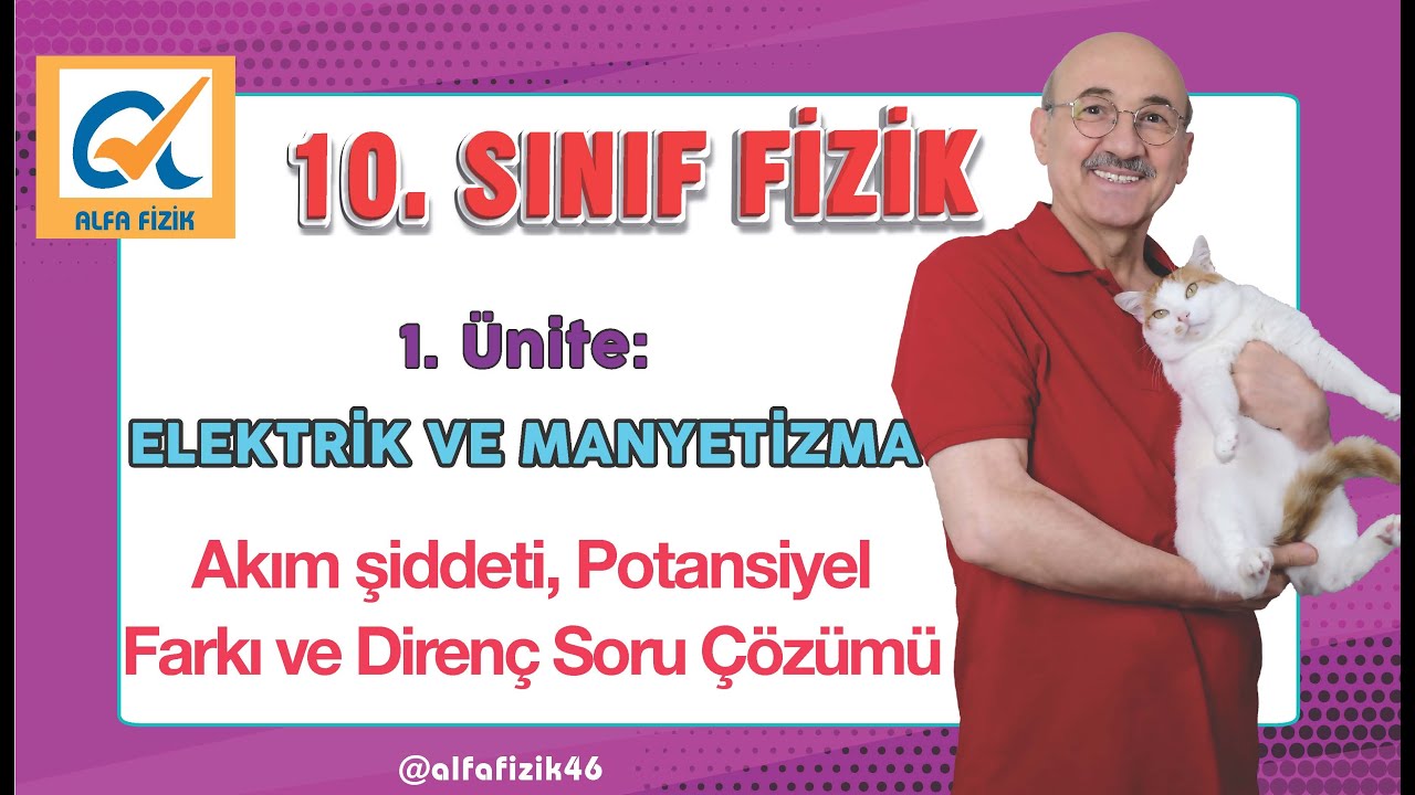 10. Sınıf - Akım, Potansiyel Farkı ve Direnç Soru Çözümü