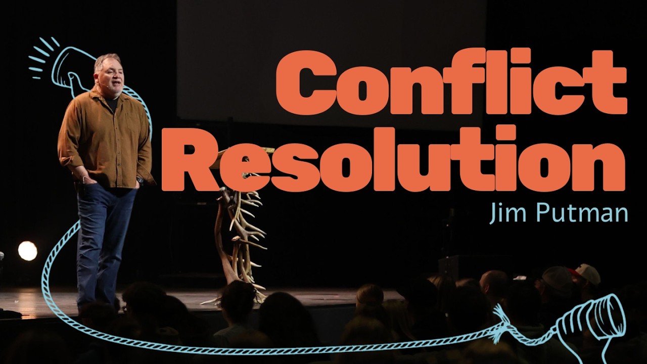 Conflict Resolution | Jim Putman