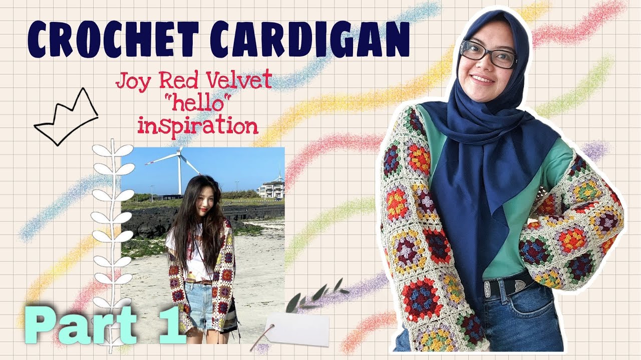 Crochet Cardigan Joy Red Velvet "Hello" | Part 1