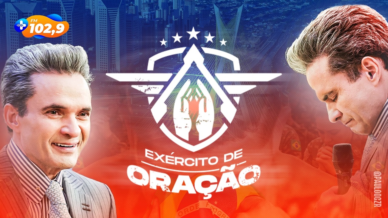 17/03/2026 - Programa Exército de Oração | Apresentação: Bp. Samuel Ferreira