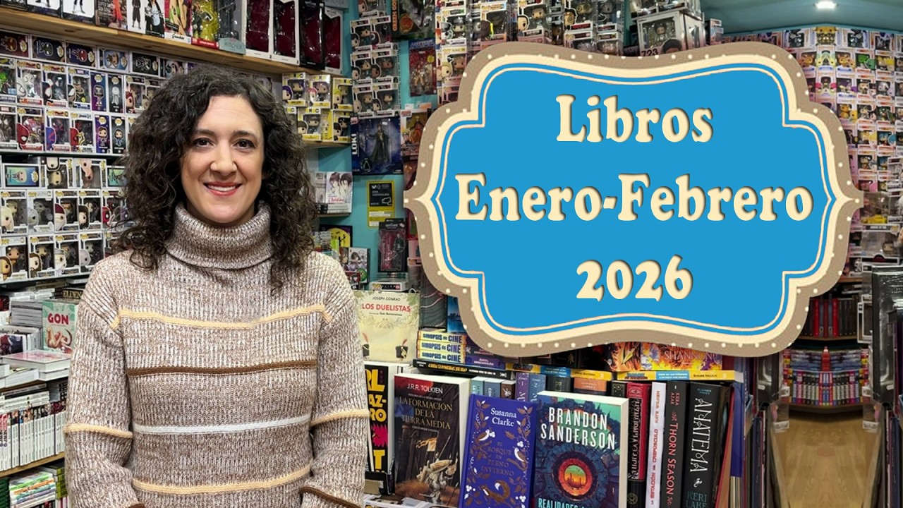 En la Librería: Enero-Febrero 2026 — Tolkien, JG. Tronos, C. Borrascosas, Drácula, Oz y clásicos