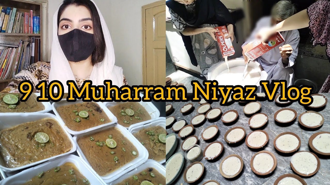 9 10 Muharram ko hamary Ghar Kiya Niyaz bnti hai | 9 10 Muharram vlog